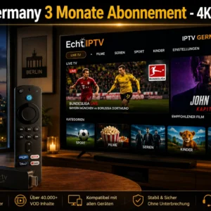 IPTV Germany 3 Monate Abonnement - 4K Ultra HD